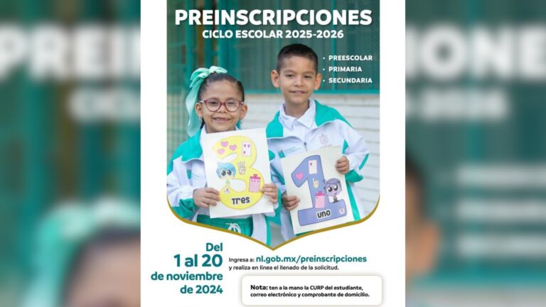 Inician preinscripciones en Educación Básica 2025-2026 en NL
