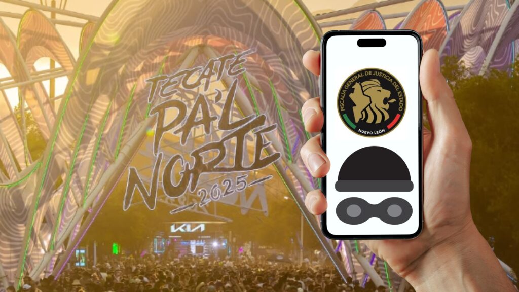Roban 17 celulares en Pa’l Norte 2025 ; Fiscalía de NL