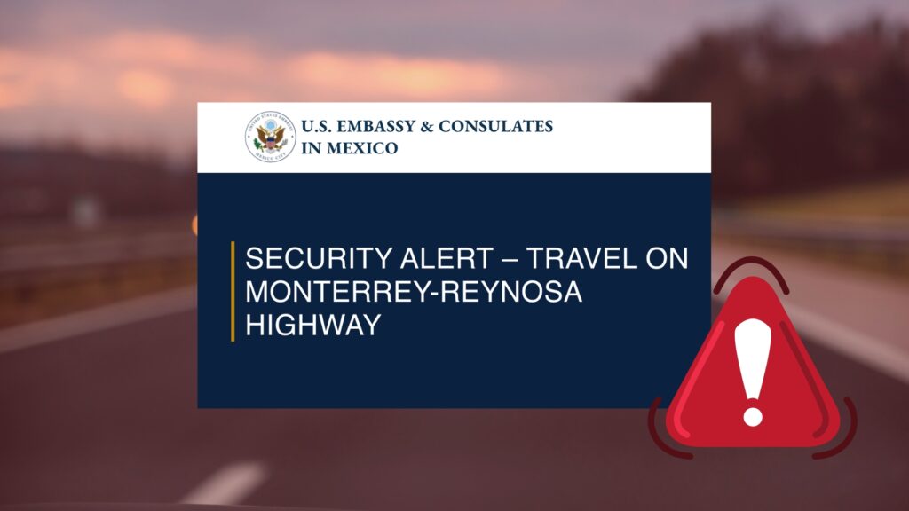 EE.UU. pide evitar autopista Monterrey-Reynosa tras secuestros en NL