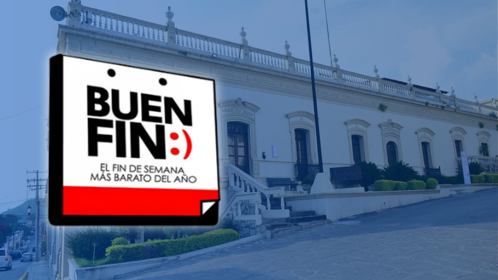 descuentos Buen Fin 2025 Santiago Nuevo León