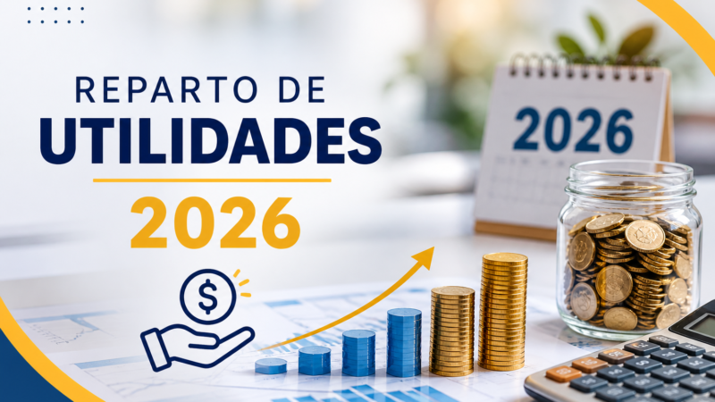 Reparto de utilidades 2026: fechas clave y último día de pago en México