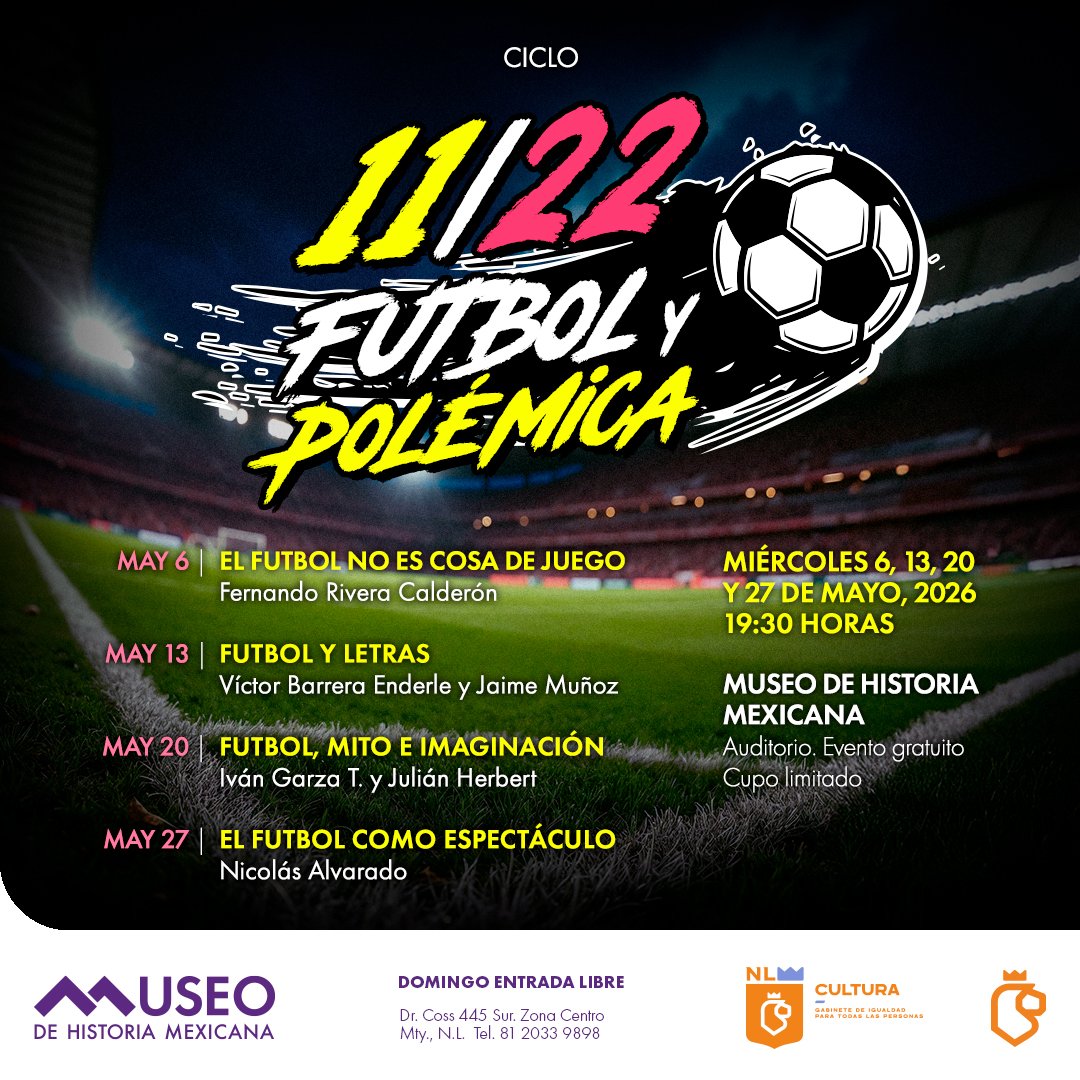 Museo de Historia Mexicana presenta ciclo “11-22, Futbol y polémica” rumbo al Mundial 2026
