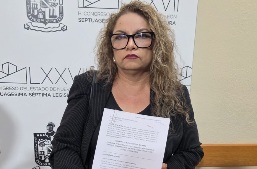 Proponen ley para dar seguimiento a macroprocesos judiciales en NL