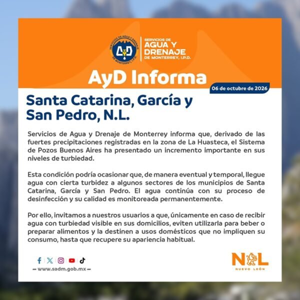 Alertan por posible agua turbia en en Santa Catarina, García y San Pedro
