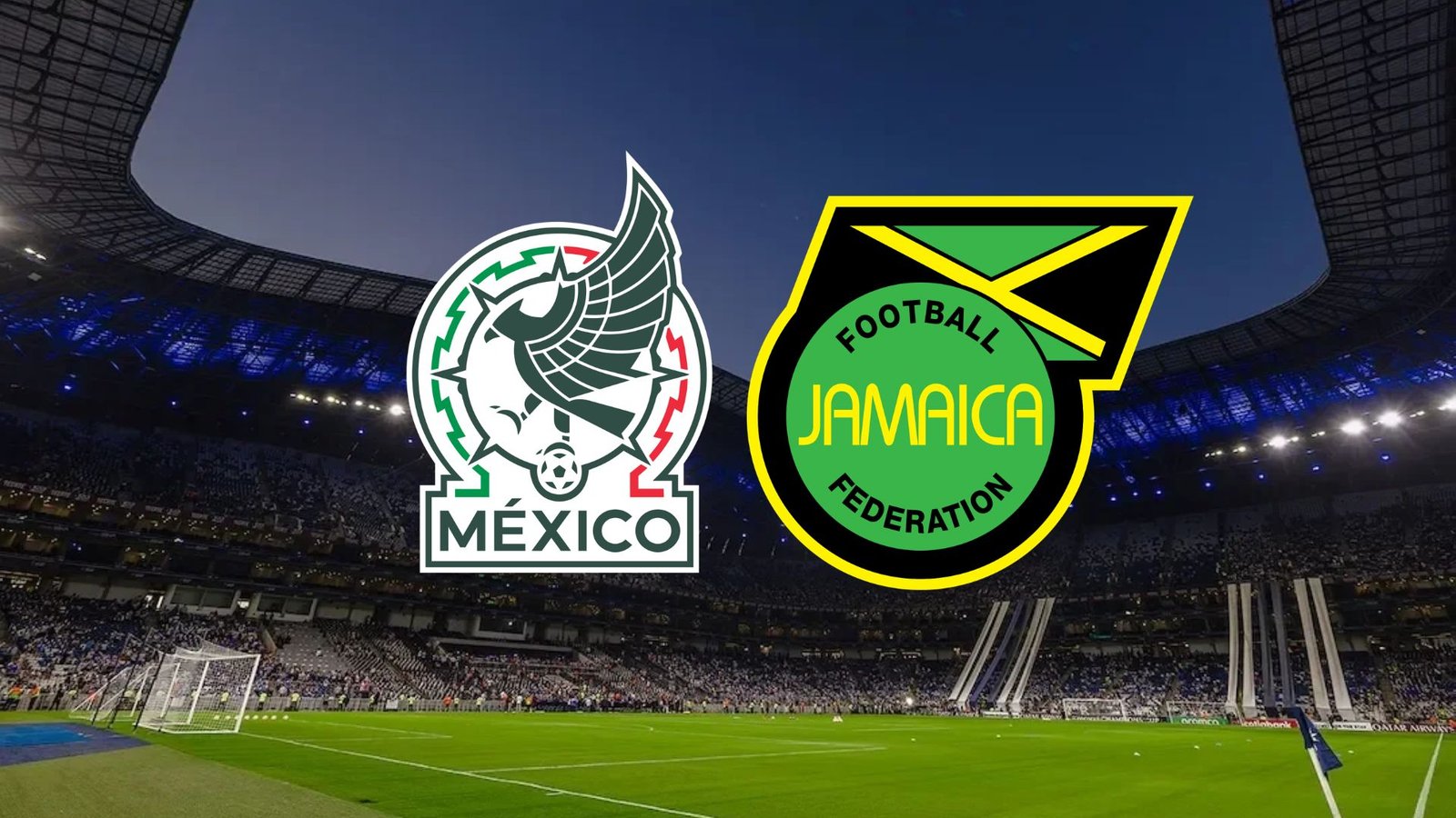 Confirman partido de México contra Jamaica en el Estadio BBVA